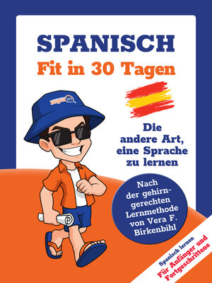 cover image of Spanisch lernen--in 30 Tagen zum Basis-Wortschatz ohne Grammatik- und Vokabelpauken